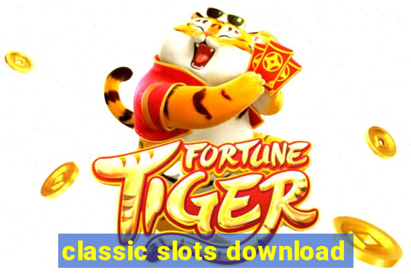 classic slots download